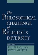 The Philosophical Challenge of Religious Diversity