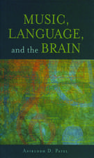 Music, Language, and the Brain