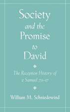 Society and the Promise to David: The Reception History of 2 Samuel 7:1-17