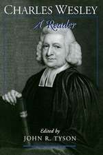 Charles Wesley: A Reader