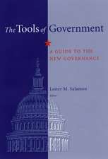 The Tools of Government: A Guide to New Governance