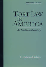 Tort Law in America: An Intellectual History