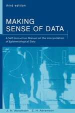 Making Sense of Data: A Self-Instruction Manual on the Interpretation of Epidemiological Data