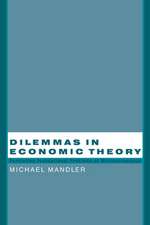 Dilemmas in Economic Theory: Persisting Foundational Problems of Microeconomics