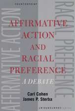 Affirmative Action and Racial Preferences: A Debate