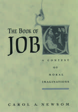 The Book of Job: A Contest of Moral Imaginations