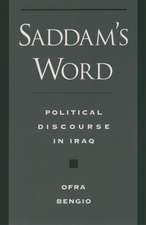 Saddam's Word: Political Discourse in Iraq