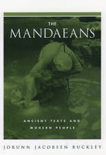 The Mandaeans: Ancient Texts and Modern People