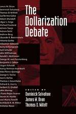 The Dollarization Debate