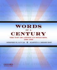 Words of a Century: The Top 100 American Speeches, 1900-1999