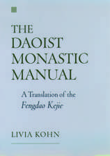 The Daoist Monastic Manual