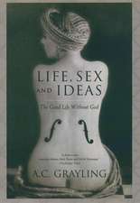 Life, Sex and Ideas