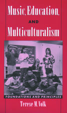 Music, Education, and Multiculturalism: Foundations and Principles