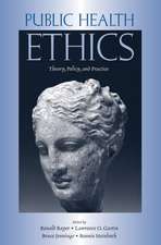 Public Health Ethics: Theory, Policy, and Practice