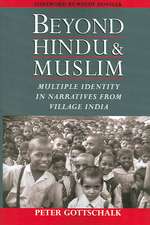 Beyond Hindu and Muslim: Multiple Identity in Narratives from Village India