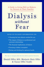 Dialysis without Fear