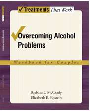 Overcoming Alcohol Problems: Workbook for Couples