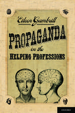 Propaganda in the Helping Professions