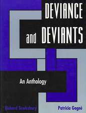 Deviance and Deviants