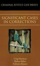 Significant Cases in Corrections