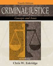 Criminal Justice: Concepts and Issues: An Anthology