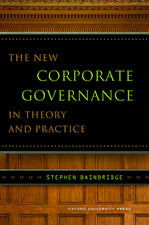 The New Corporate Governance in Theory and Practice