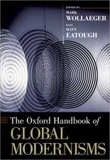 The Oxford Handbook of Global Modernisms