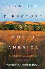 Prairie Directory of North America: The United States, Canada, and Mexico