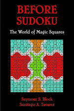 Before Sudoku: The World of Magic Squares