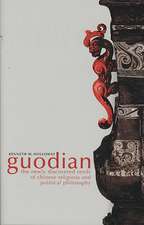 Guodian: The Newly Discovered Seeds of Chinese Religious and Political Philosophy