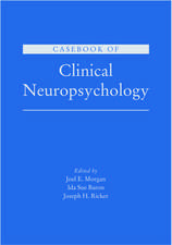 Casebook of Clinical Neuropsychology