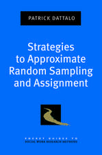 Strategies to Approximate Random Sampling and Assignment