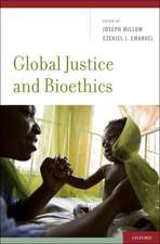 Global Justice and Bioethics