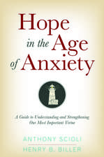 Hope in the Age of Anxiety