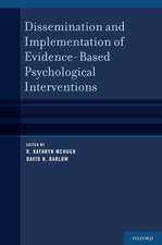 Dissemination and Implementation of Evidence-Based Psychological Treatments