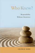 Who Knew?: Responsiblity Without Awareness