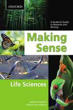 Making Sense in the Life Sciences