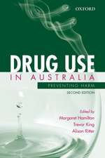 Drug Use in Australia: Preventing Harm