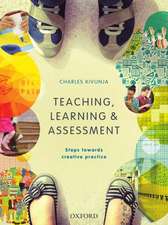 Teaching, Learning and Assessment