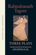 Rabindranath Tagore: Three Plays