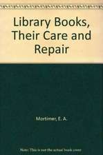 Library Books, Their Care and Repair