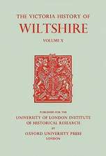 A History of Wiltshire – Volume X