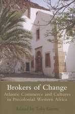 Brokers of Change: Atlantic Commerce and Cultures in Pre-Colonial Western Africa