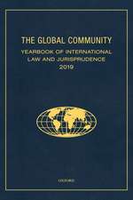 The Global Community Yearbook of International Law and Jurisprudence 2019