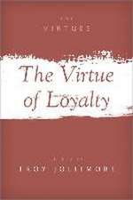 The Virtue of Loyalty