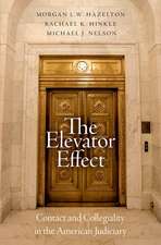 The Elevator Effect: Contact and Collegiality in the American Judiciary