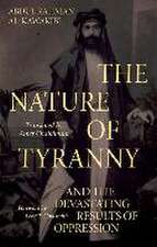 The Nature of Tyranny