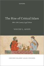 The Rise of Critical Islam: 10th-13th Century Legal Debate