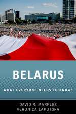 Belarus: What Everyone Needs to Know®