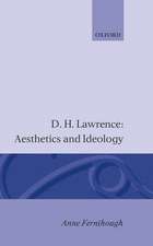 D. H. Lawrence: Aesthetics and Ideology